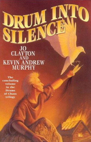 Drum into Silence (The Drums of Chaos #3) by Jo Clayton, Kevin Andrew Murphy