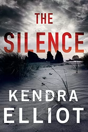 The Silence (Columbia River #2) by Kendra Elliot