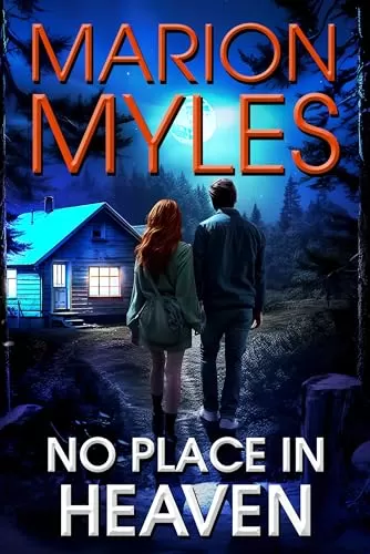 No Place In Heaven (Mia and Roman Psychic Suspense Series #3) by Marion Myles