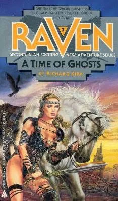 A Time of Ghosts (Raven #2) by Richard Kirk