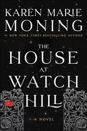 The House at Watch Hill (The Watch Hill Trilogy #1) by Karen Marie Moning