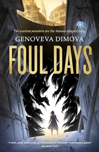 Foul Days (The Witch's Compendium of Monsters #1) by Genoveva Dimova