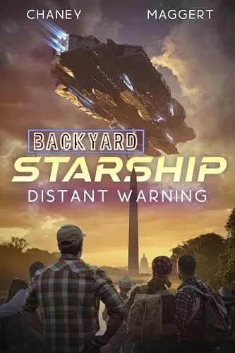 Distant Warning (Backyard Starship #18) by J.N. Chaney, Terry Maggert