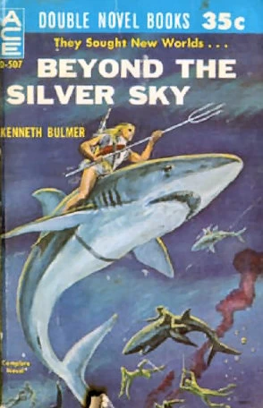 Beyond the Silver Sky by Kenneth Bulmer