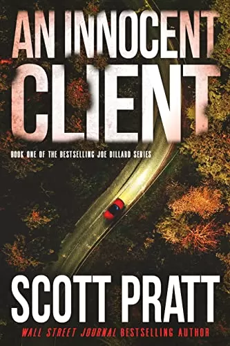 An Innocent Client (Joe Dillard Series #1) by Scott Pratt