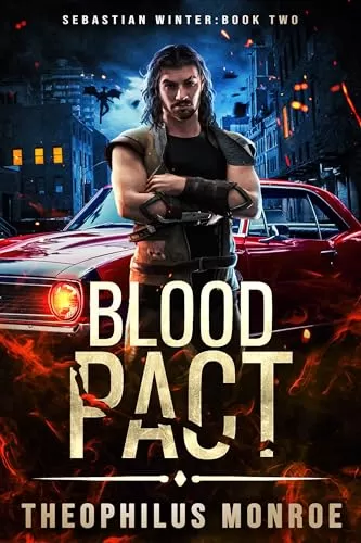 Blood Pact (Sebastian Winter #2) by Theophilus Monroe