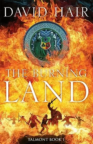 The Burning Land (Talmont Trilogy #1) by David Hair