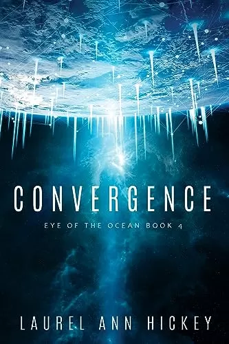 Convergence (Eye of the Ocean #4) by Laurel Ann Hickey