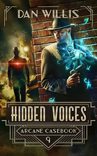 Hidden Voices (Arcane Casebook #9) by Dan Willis