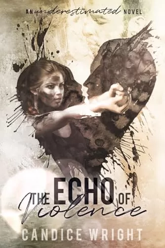 The Echo of Violence