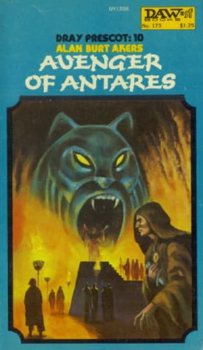 Avenger of Antares (Dray Prescot #10) by Alan Burt Akers