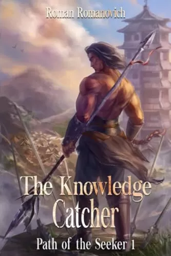 Path of the Seeker (The Knowledge Catcher #1) by Roman Romanovich