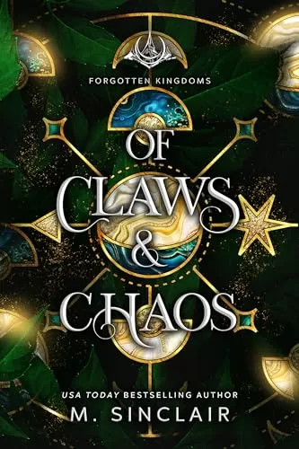 Of Claws & Chaos (Forgotten Kingdoms #8) by M. Sinclair