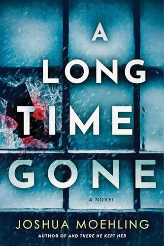 A Long Time Gone (Ben Packard #3) by Joshua Moehling