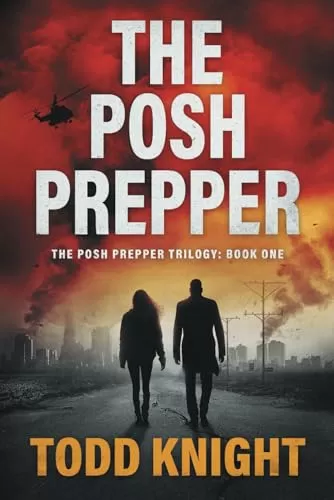 The Posh Prepper (The Posh Prepper Trilogy #1) by Todd Knight