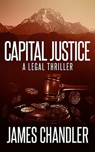 Capital Justice (Sam Johnstone #4) by James Chandler