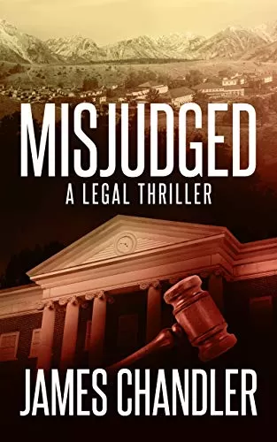 Misjudged (Sam Johnstone #1) by James Chandler