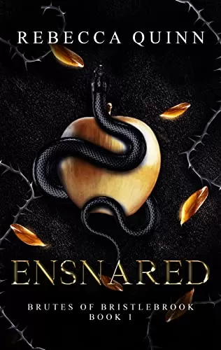 Ensnared (Brutes of Bristlebrook #1) by Rebecca Quinn