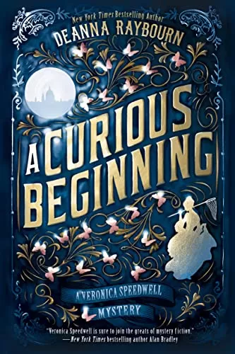 A Curious Beginning (Veronica Speedwell Mysteries #1) by Deanna Raybourn