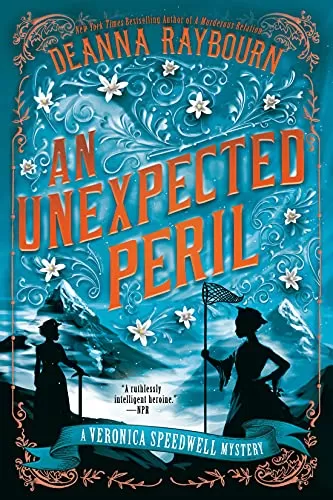 An Unexpected Peril (Veronica Speedwell Mysteries #6) by Deanna Raybourn