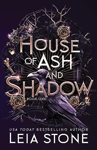 House of Ash and Shadow (Gilded City #1) by Leia Stone