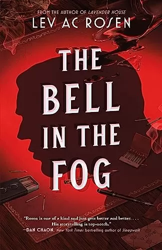 The Bell in the Fog (Evander Mills #2) by Lev Ac Rosen