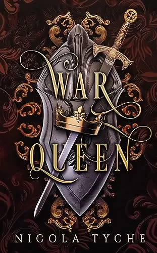 War Queen (Crowns #3) by Nicola Tyche
