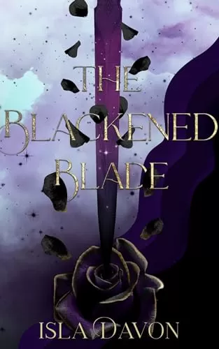 The Blackened Blade (The Blackened Blade #1) by Isla Davon