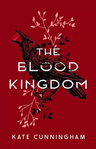 The Blood Kingdom (The Blood Folk #1) by Kate Cunningham