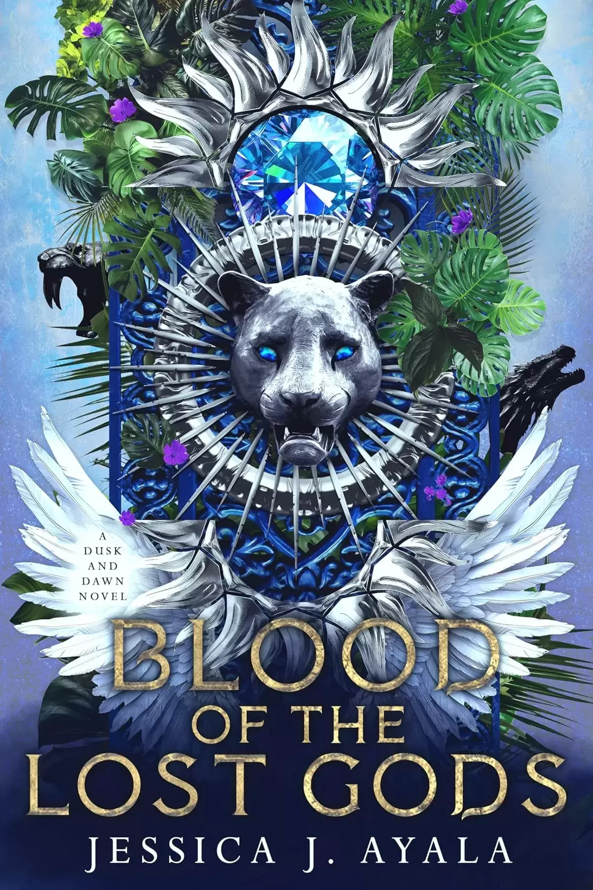 Blood of the Lost Gods (The Dusk and Dawn #2) by Jessica J. Ayala