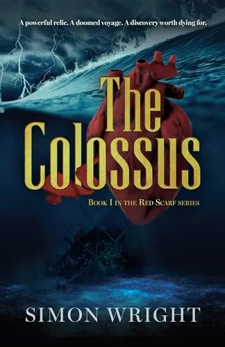 The Colossus (The Red Scarf Series #1) by Simon Wright