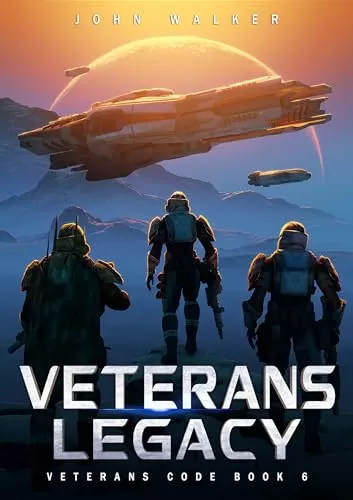 Veterans Legacy (Veterans Code #6) by John Walker