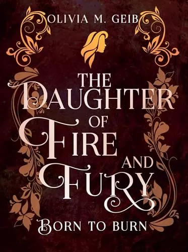 The Daughter of Fire & Fury