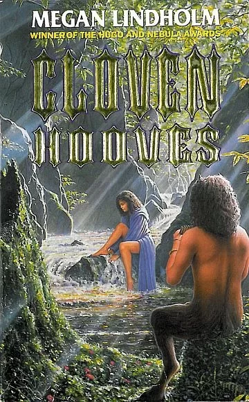 Cloven Hooves by Megan Lindholm
