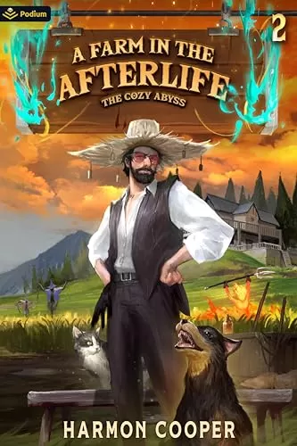 A Farm in the Afterlife (The Cozy Abyss #2) by Harmon Cooper