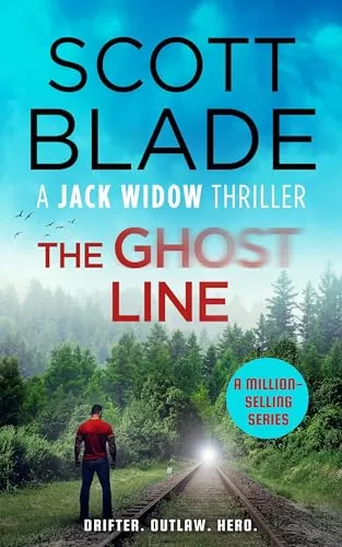 The Ghost Line (Jack Widow #20) by Scott Blade