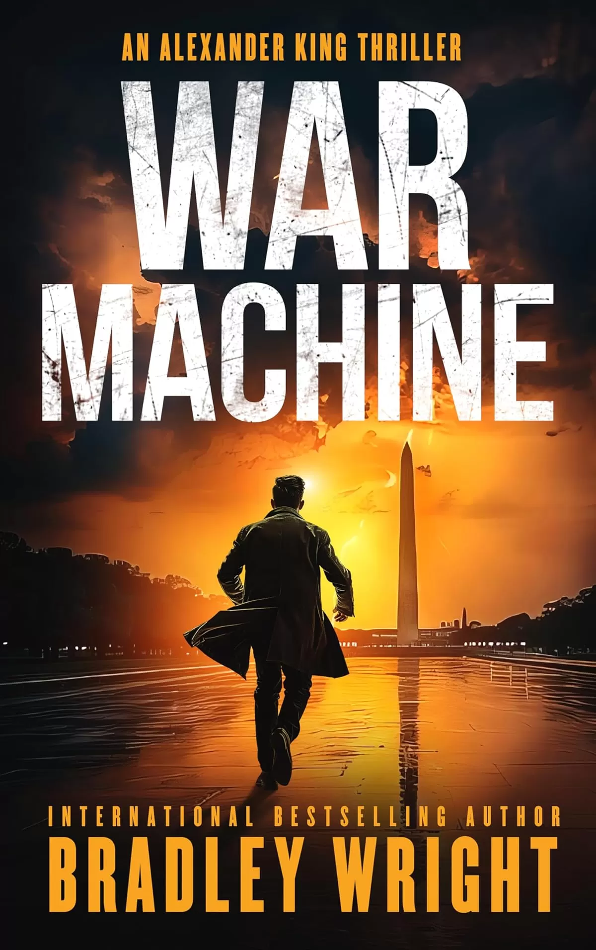 War Machine (Alexander King #8) by Bradley Wright