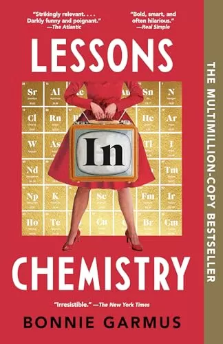 Lessons in Chemistry (Lessons in Chemistry #1) by Bonnie Garmus