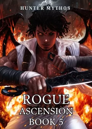 Rogue Ascension: Book 5 (Rogue Ascension #5) by Hunter Mythos