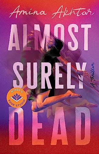 Almost Surely Dead by Amina Akhtar
