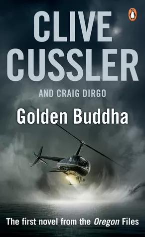 Golden Buddha (The Oregon Files #1) by Clive Cussler, Craig Dirgo