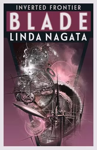 Blade (Inverted Frontier #4) by Linda Nagata