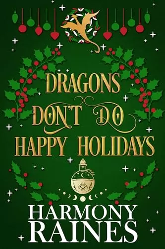 Dragons Don't Do Happy Holidays