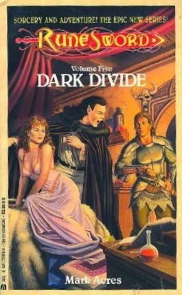Dark Divide (Rune Sword #5) by Mark Acres