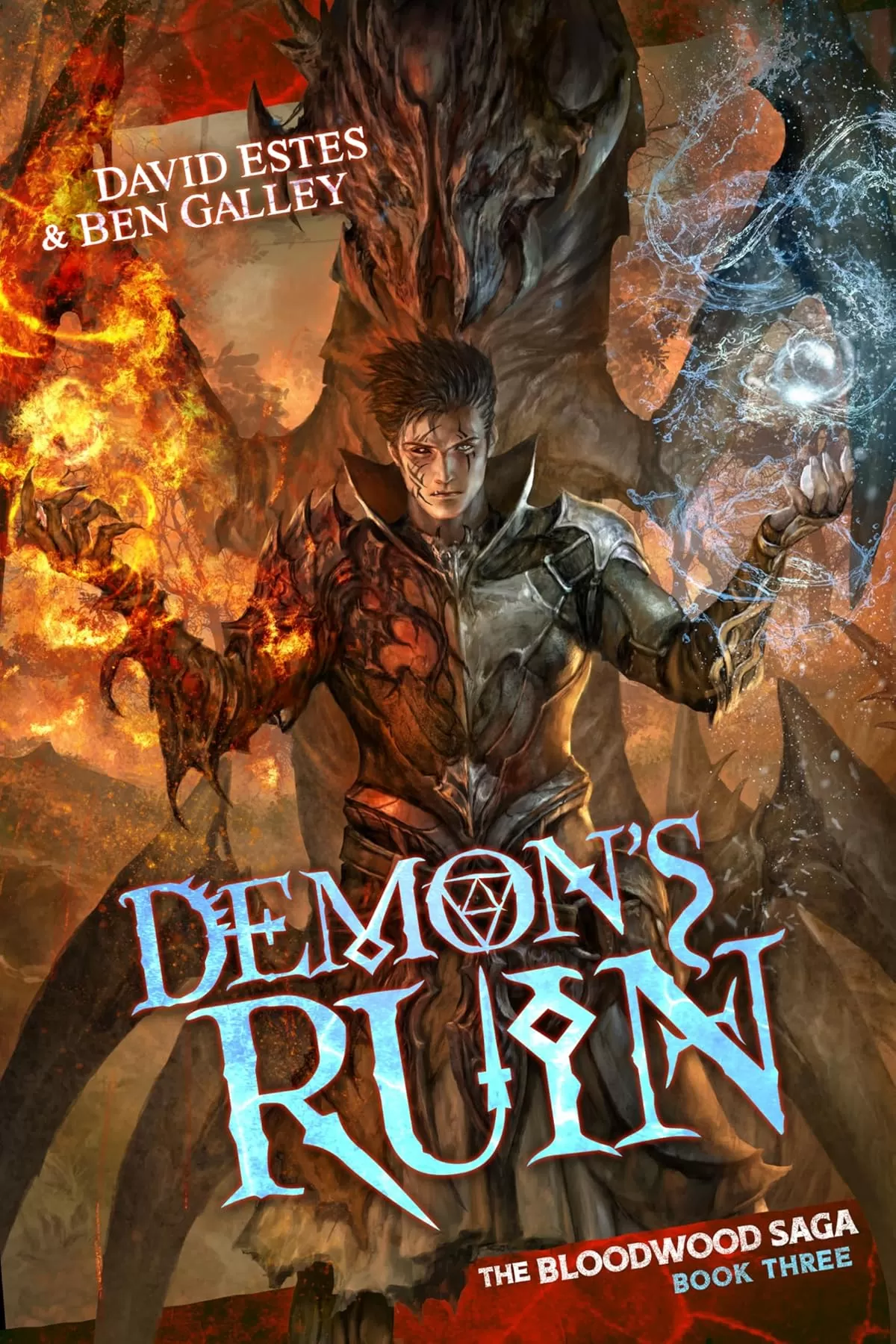 Demon's Ruin (The Bloodwood Saga #3) by Ben Galley, David Estes