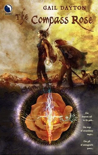 The Compass Rose (The One Rose Trilogy #1) by Gail Dayton