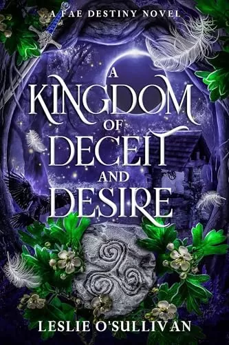 A Kingdom of Deceit and Desire