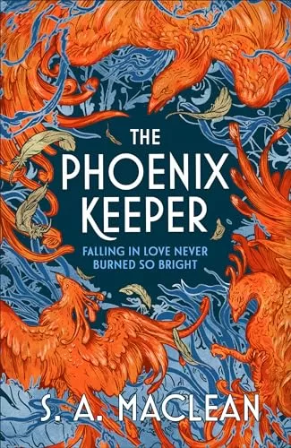 The Phoenix Keeper by S. A. MacLean