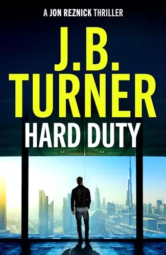 Hard Duty (Jon Reznick #13) by J. B. Turner