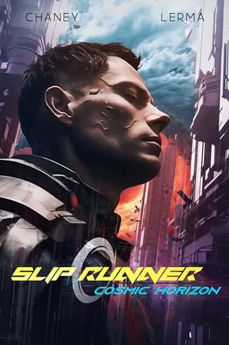 Cosmic Horizon (Slip Runner #9) by J.N. Chaney, M.F. Lerma